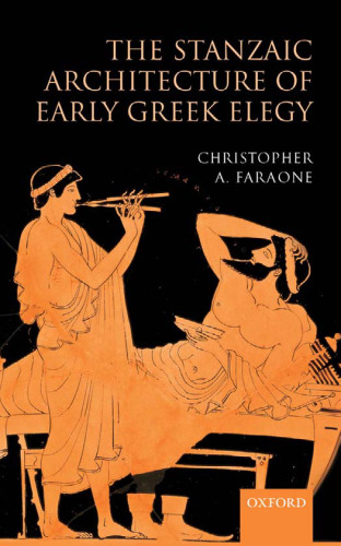 The Stanzaic Architecture of Early Greek Elegy