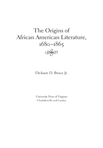 The Origins of African American Literature, 1680-1865