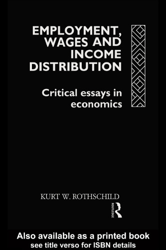 Employment, Wages and Income Distribution: Critical essays in Economics