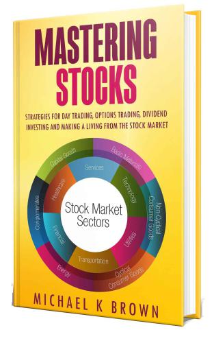 Mastering stocks 2020: strategies for day trading, options trading, dividend investing and making a living from the stock market