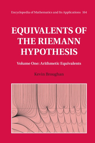 Equivalents of the Riemann Hypothesis VOLume 1 Arithmetic equivalents