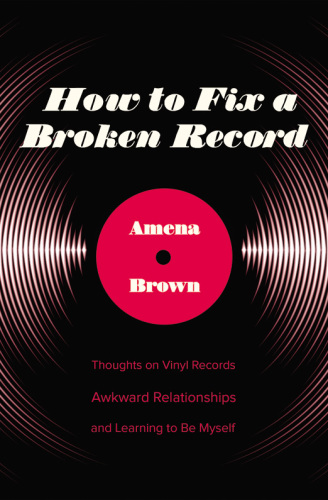 How to fix a broken record: thoughts on vinyl records, awkward relationships, and learning to be myself