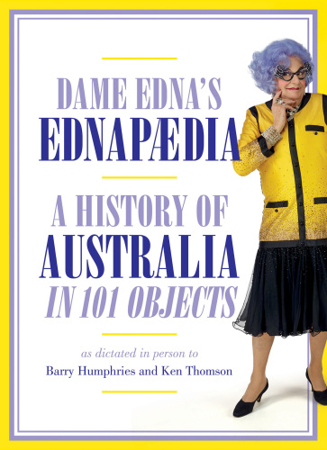 Ednapedia A History of Australia in 101 Objects