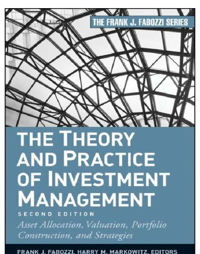 The theory and practice of investment management asset allocation, valuation, portfolio construction, and strategies