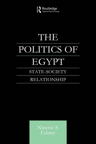 The Politics of Egypt: State-Society Relationship