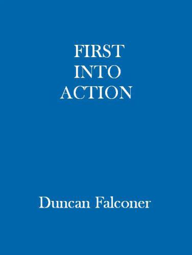 First into action: a dramatic personal account of life in the sbs