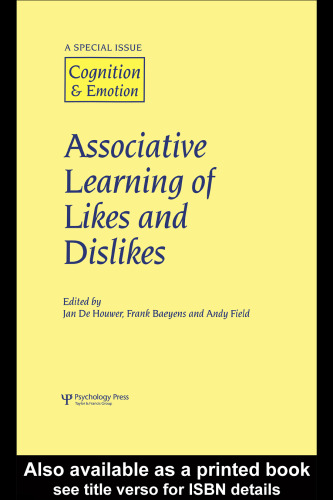 Associative Learning of Likes and Dislikes: A Special Issue of Cognition and Emotion