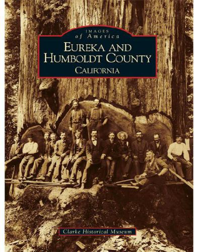 Eureka and Humboldt County: California