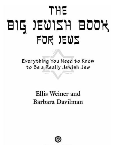 The big jewish book for jews: everything you need to know to be a really jewish jew