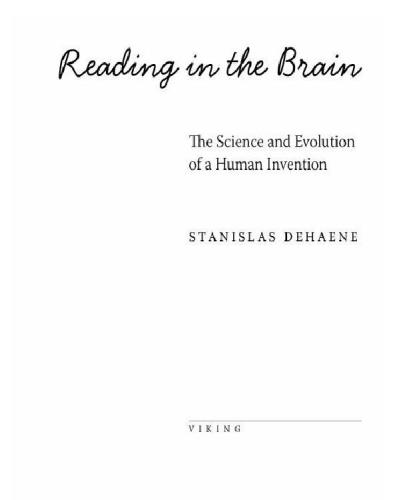 Reading in the brain: the new science of how we read