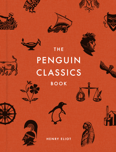 The Penguin Classics book: in search of the best books ever written
