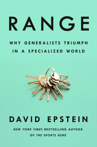 Range: why generalists triumph in a specialized world