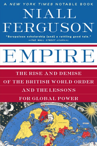 Empire: how Britain made the modern world