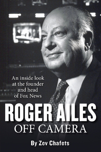 Roger Ailes: off camera