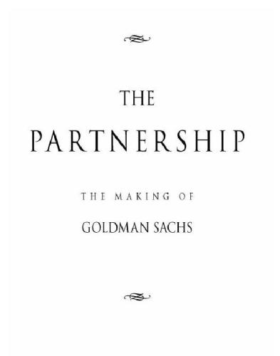 The partnership: the making of Goldman Sachs