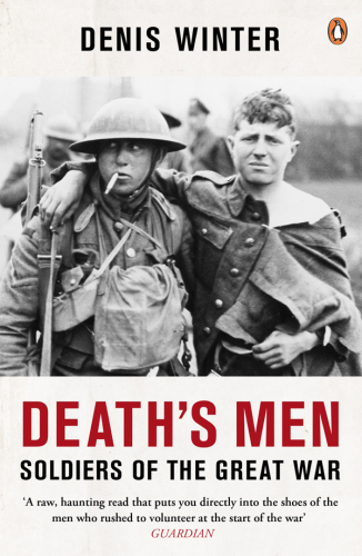 Death's men: soldiers of the Great War