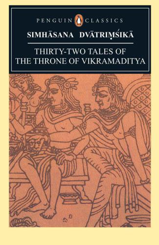 Simhāsana Dvātriṃśikā: thirty-two tales of the throne of Vikramditya
