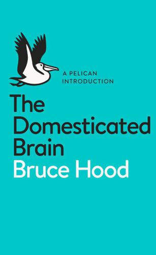 The Domesticated Brain
