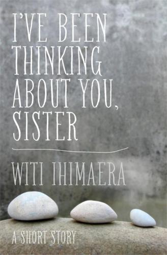 I've been thinking about you, sister: a short story
