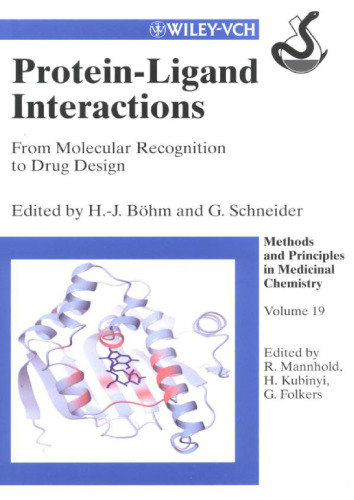 Protein-Ligand Interactions: From Molecular Recognition to Drug Design