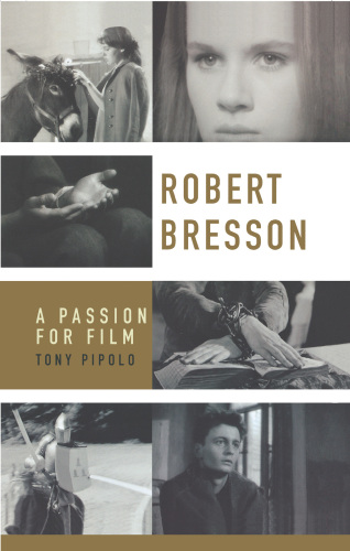 Robert Bresson: a passion for film