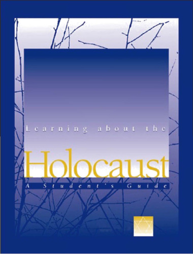 Learning About the Holocaust: A Student's Guide