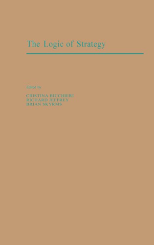 The logic of strategy