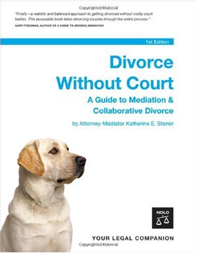 Divorce Without Court: A Guide to Mediation & Collaborative Divorce