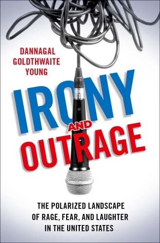 Irony and outrage: the polarized landscape of rage, fear, and laughter in the United States