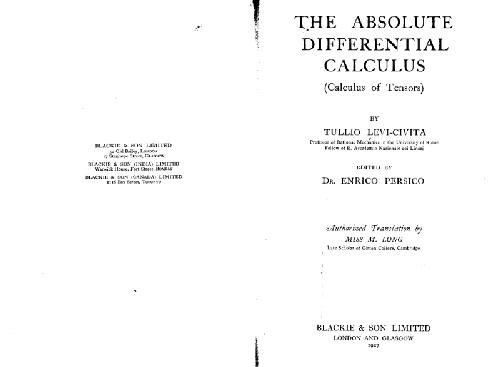The Absolute Differential Calculus (Calculus of Tensors)