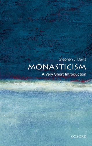 Monasticism: a very short introduction