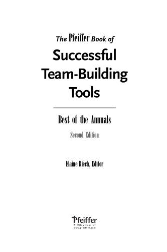 The Pfeiffer Book of Successful Team-Building Tools: Best of the Annuals
