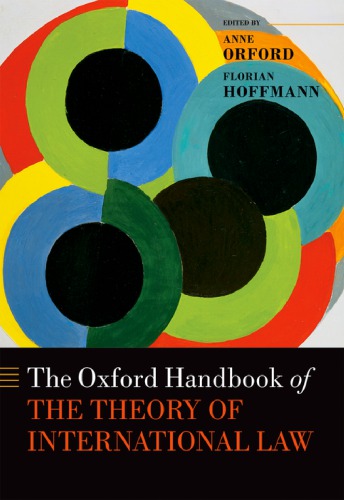 The Oxford handbook of the theory of international law