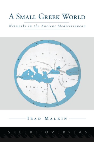 A small Greek world: networks in the Ancient Mediterranean