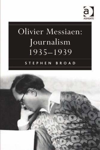 Olivier Messiaen: journalism 1935-1939