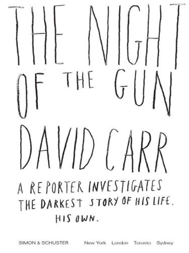 The night of the gun: a reporter investigates the darkest story of his life, his own