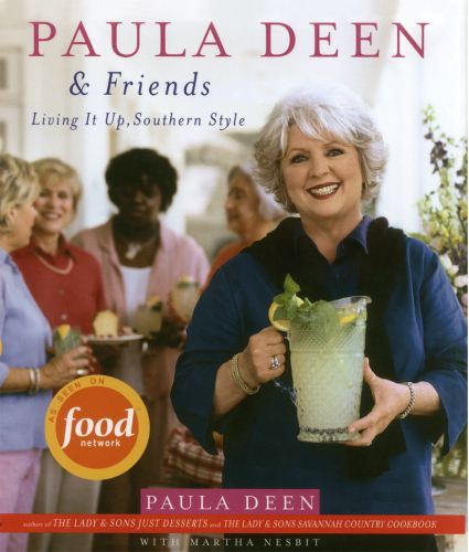 Paula Deen & Friends: Living It Up, Southern Style