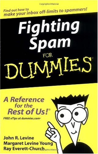 Fighting Spam For Dummies