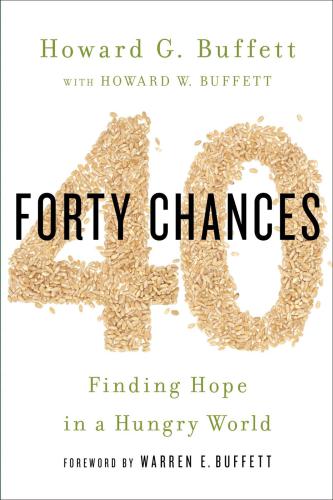 Forty chances: finding hope in a hungry world