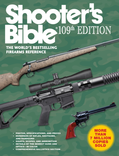 Shooter's Bible: The World's Bestselling Firearms Reference