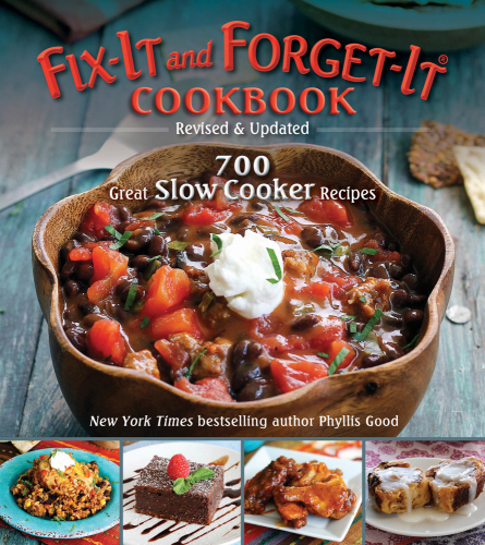 Fix-It and Forget-It Cookbook: 700 Great Slow Cooker Recipes