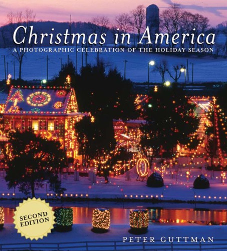 Christmas in America: a photographic celebration of the holiday season