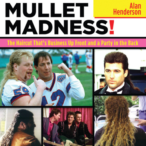 Mullet madness!: the haircut that's business up front and a party in the back