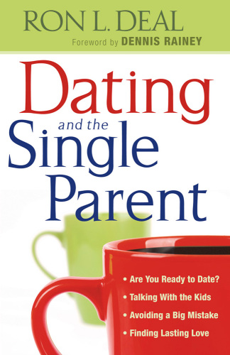 Dating and the Single Parent: * Are You Ready to Date?* Talking With the Kids * Avoiding a Big Mistake* Finding Lasting Love