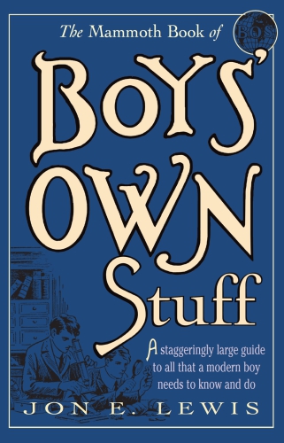 The Mammoth Book of Boys Own Stuff