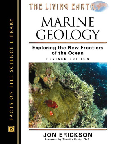 Marine Geology: Exploring the New Frontiers of the Ocean