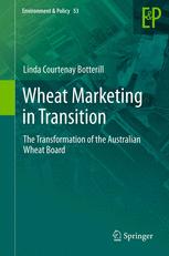 Wheat Marketing in Transition: The Transformation of the Australian Wheat Board