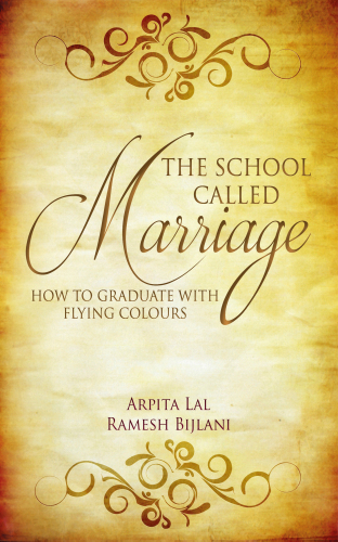 The School Called Marriage: How to Graduate with Flying Colours