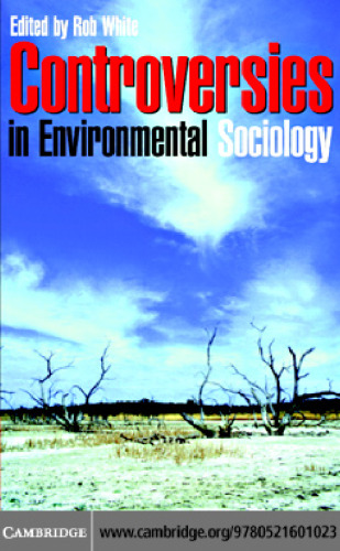 Controversies in Environmental Sociology