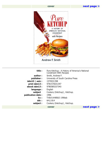 Pure Ketchup: A History of America's National Condiment With Recipes